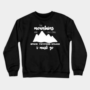 The Mountains are Calling - light Crewneck Sweatshirt